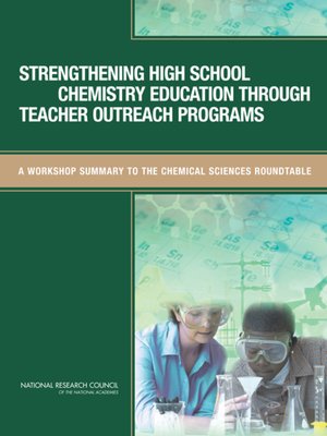 cover image of Strengthening High School Chemistry Education Through Teacher Outreach Programs
